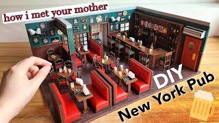 DIY Miniature New York Pub (HOW I MET YOUR MOTHER inspired kit)