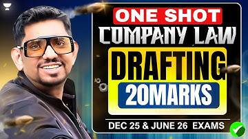 CLAW MARATHON | DRAFTING | DEC 25 | ONE SHOT REVISION | CS EXECUTIVE | CS AMIT VOHRA🔥| UNACADEMY