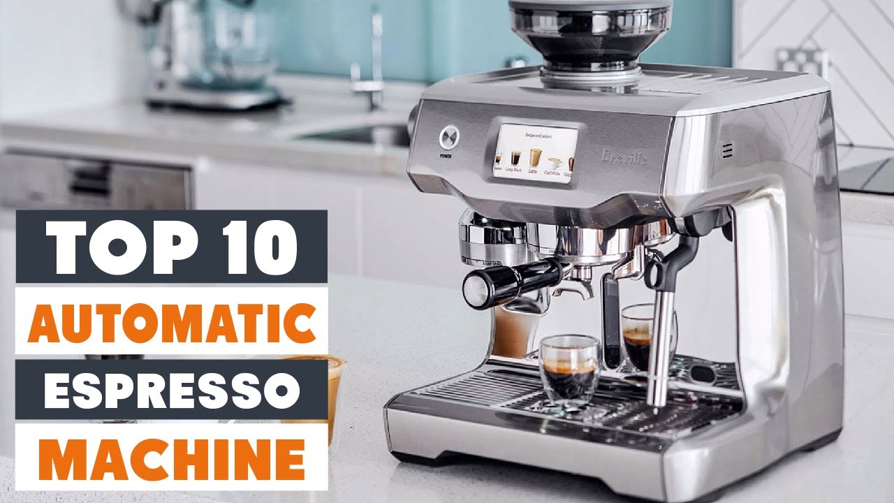 The Best Automated Espresso, Latte, & Cappuccino Makers (2022)