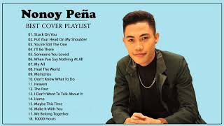 Nonoy peña cover best hits 2021 - Nonoy peña cover love songs full album 2021
