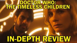 The Timeless Children - DOCTOR WHO REVIEW