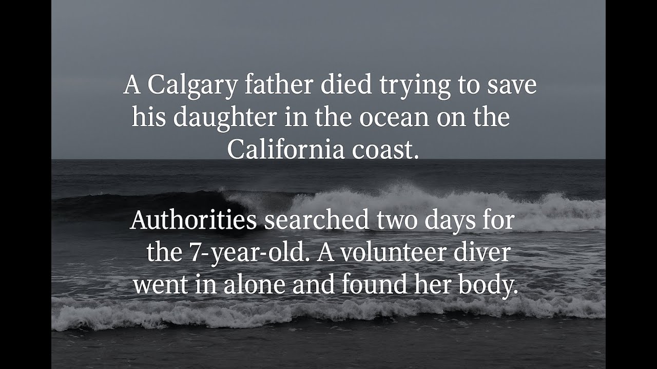 В Альберте отец погиб, пытаясь спасти дочь, унесённую океаном. Её тело обнаружил водолаз-волонтер.