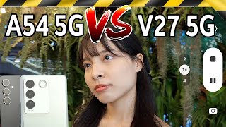 เทียบ vivo V27 5G VS SAMSUNG Galaxy A54 5G เน้นเรื่องกล้อง ยามค่ำคืน