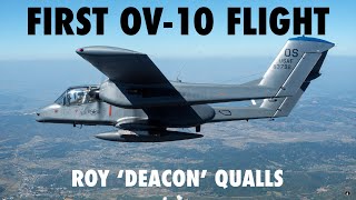 The OV-10 With The USAF & First Flight | Roy 'Deacon' Qualls (Part 1 Clip)