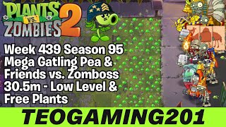 30.5M | Week 439 Mega Gatling Pea & Friends vs. Zomboss | PvZ 2 | Arena | Season 95 (LOW LEVEL) screenshot 3