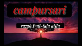 rasah bali-lala atila / campursari 2023