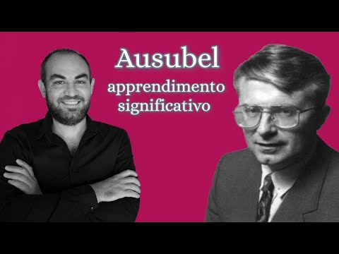 Ausubel e l&rsquo;apprendimento significativo