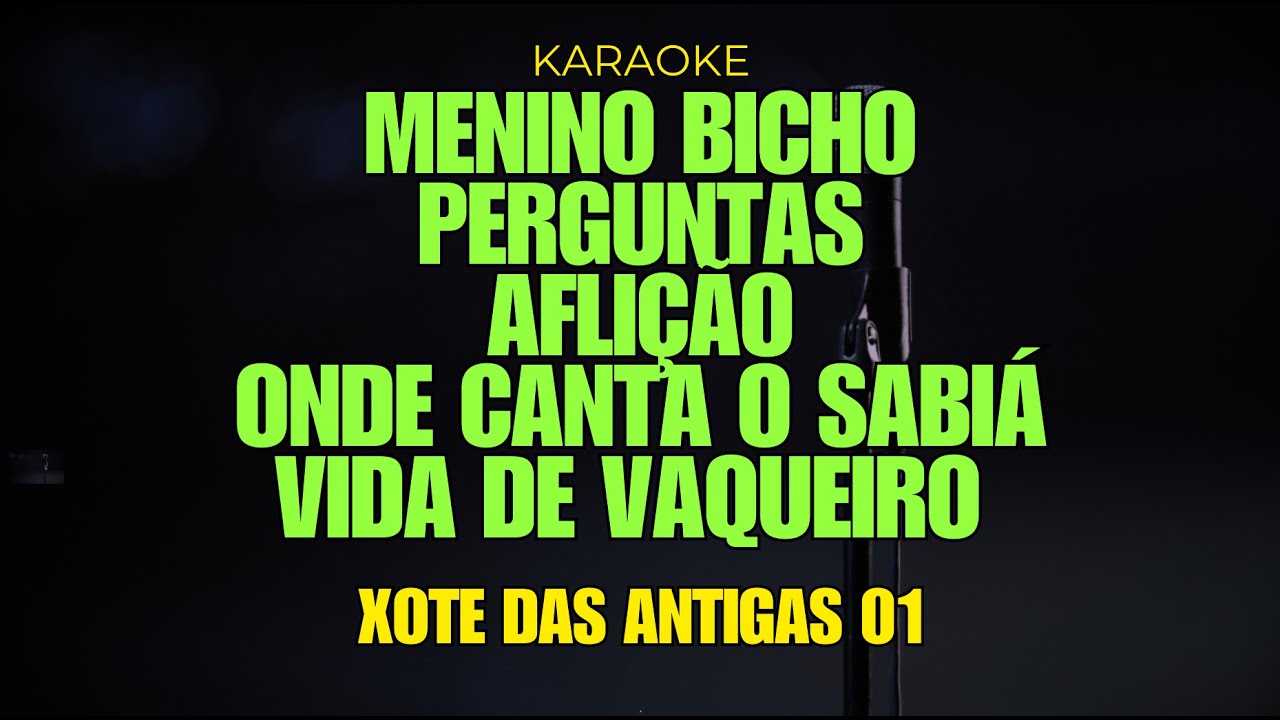 XOTE DAS ANTIGAS 1.0 - KARAOKE