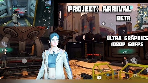 Project: Arrival Gameplay (Beta) Ultra Graphics 1080p 60Fps Android/iOS