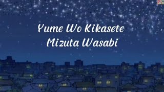 [Lyrics Vietsub] Yume Wo Kikasete | Lắng nghe những giấc mơ - Mizuta Wasabi