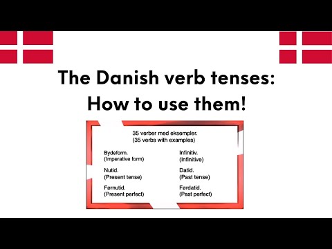 Learn Danish: How to use the verb tenses! #short version