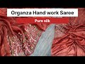 Organza silk hand embroidered saree  pure silk saree  bhgalpuri silk  fenchknot hand work silk