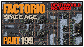 Factorio Space Age - Episode 199 - 10k SPM cryogenic science pack! (Deathworld, no mods)