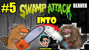 Swamp Attack Gameplay | Monster into reality | Beaver