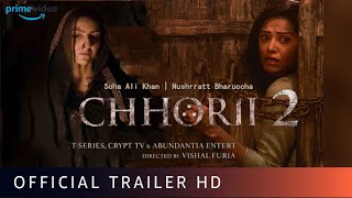 Chhorii 2 Official Trailer | Nushrat Bharucha, Soha Ali Khan,Chhorii 2 Movie trailer Bollywood News