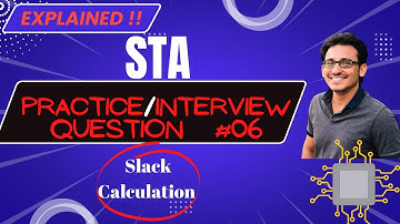 Interview Question #06 | Setup Slack Calculation | Static Timing Analysis(STA) | @vlsiexcellence  ✍️