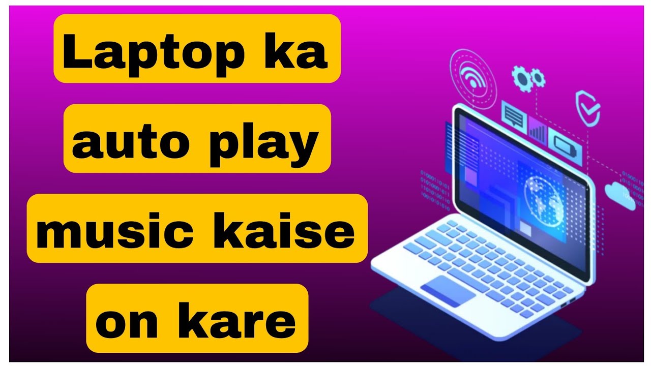 Laptop music auto play kaise on kare || desktop music auto play kaise chalu kare ||