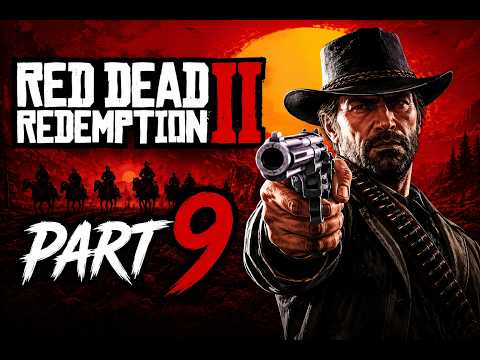 Red Dead Redemption 2 Walkthrough Part 9 | Things Are Getting Serious!