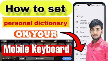 How to set personal dictionary on your mobile keyboard 🥺