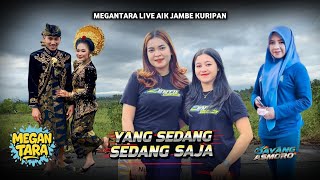 Dangdut populer Yang sedang sedang saja - Nurma yunita - Megantara live aij jambe kuripan