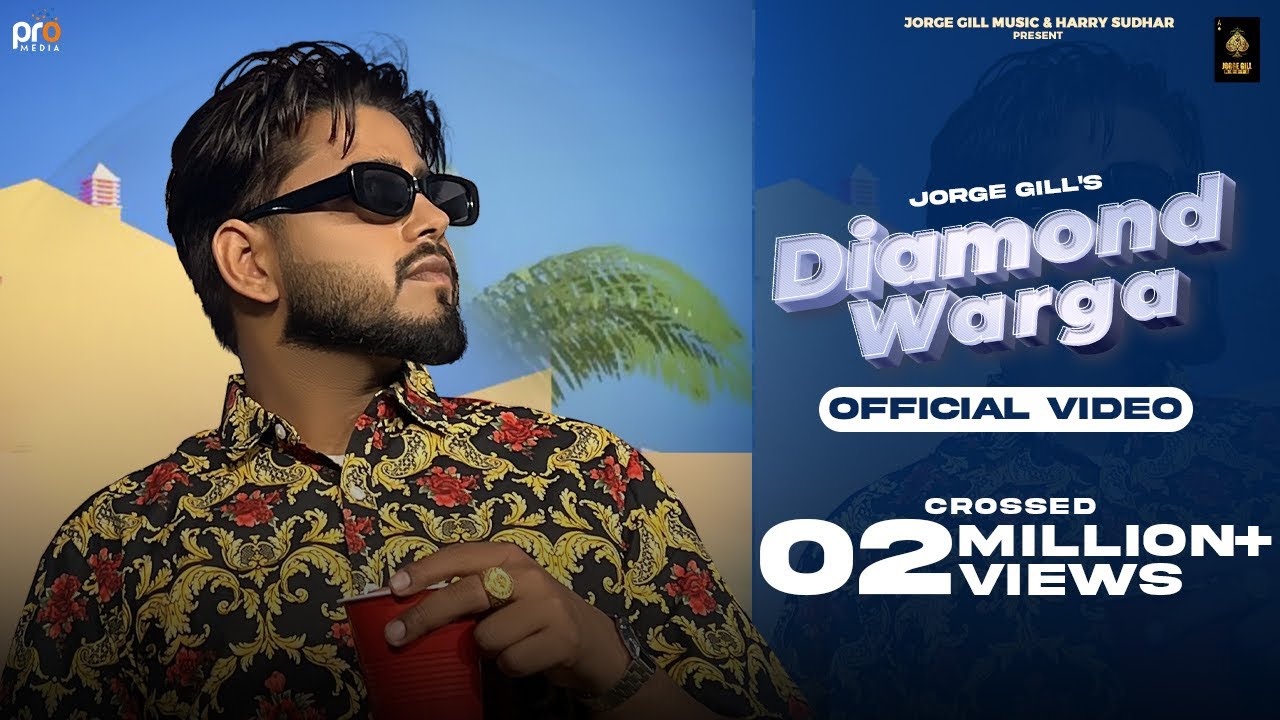 Diamond Warga Official Video Jorge Gill  Jorge Gill Music  Punjabi Song 2023  Pro Media