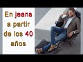 Cómo verse bien con jeans a partir de los 40 años (reditado)