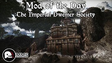 Morrowind Mod of the Day - The Imperial Dwemer Society Showcase