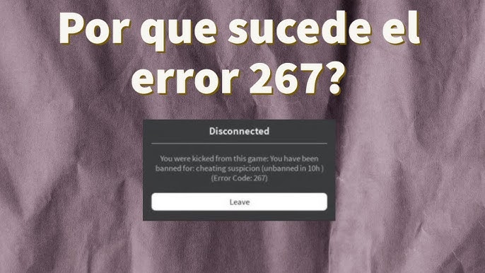 SOLUCIONAR ERROR ROBLOX 267 