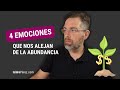 4 emociones que nos alejan de la abundancia y no nos dejan avanzar hacia nuestra libertad financiera