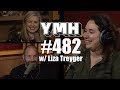 Your Mom's House Podcast - Ep. 482 w/ Liza Treyger