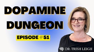 Dopamine Dungeon Podcast