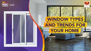 Transform Your Home: 7 Trending Window Designs for Style & Efficiency | Utec By Ultratech