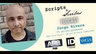 Secrets of Writing Fellowships & Moving to LA w/ TV writer and producer, Jorge Rivera