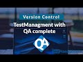 Test Management Version Control with QAComplete