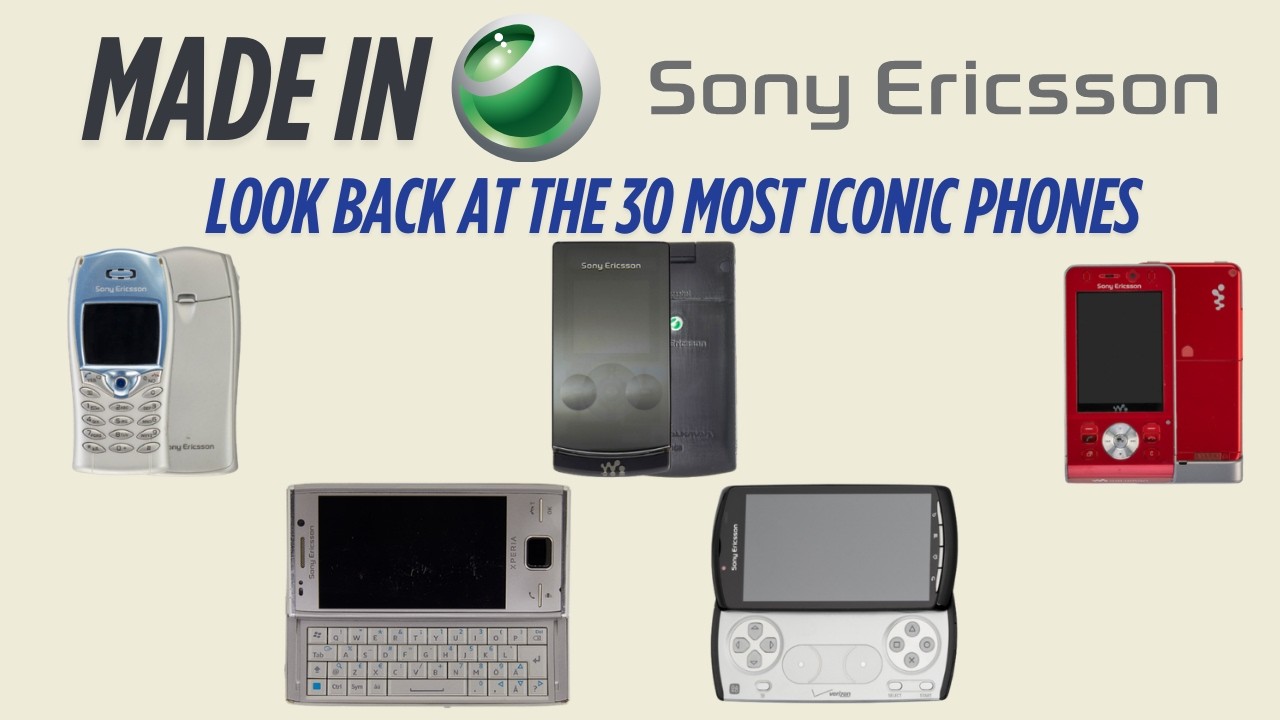 Every phones manufactured by Sony Ericsson