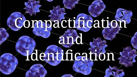 Compactification and Identification | Higher Dimensional Physics - DayDayNews