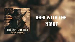 Famous The Devil Inside - RIDE WITH THE NIGHT Lyrics Wealth