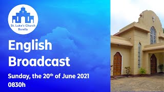English Broadcast - Sunday, the 20th of June 2021 - 0830h