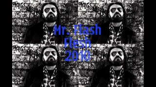 Mr Flash - Flesh