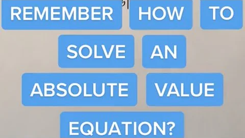 Solving an Absolute Value Equation on the SAT