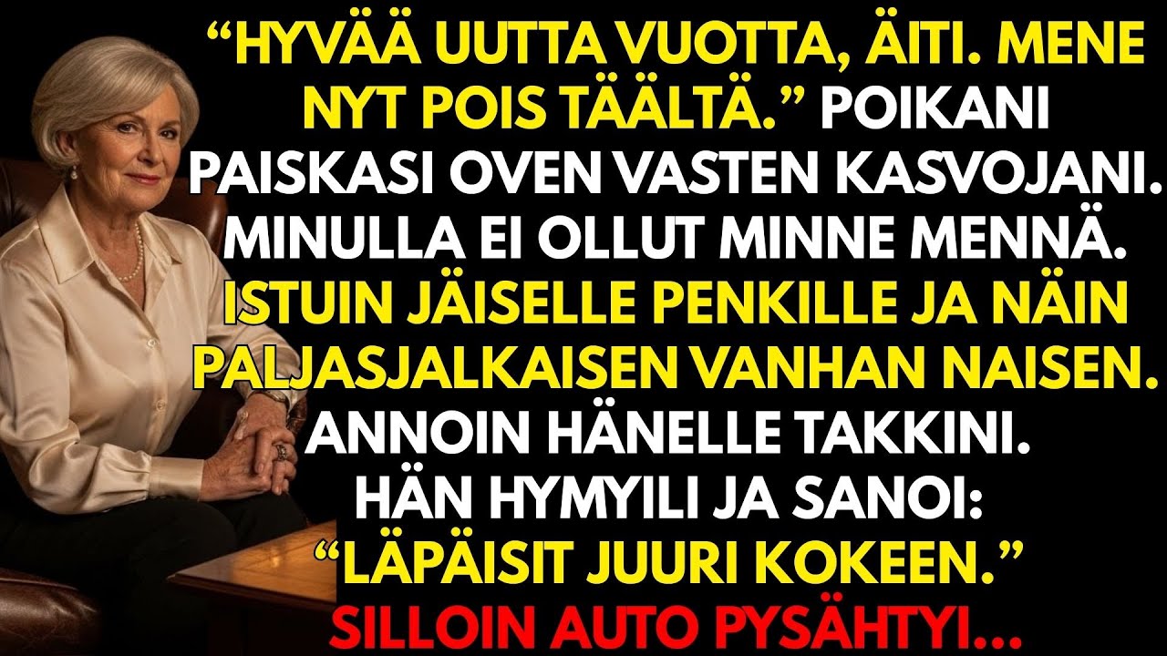 POIKANI HEITTI MINUT ULOS UUTENA VUOTENA. ANNOIN TAKKINI NAISELLE. HÄN SANOI: 