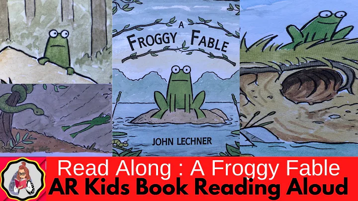 A Froggy Fable by John Lechner  |  AR Book | Read ...