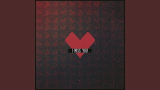 Download Lagu I Miss You Download Lagu I Miss You