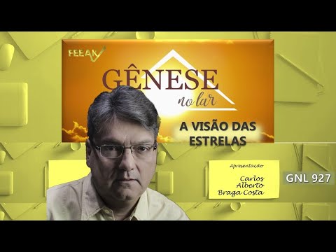 A VISÃO DAS ESTRELAS - GNL #927