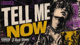 TELL ME NOW — 90s Alternative Rock Chaos with Hidden Fragility | J-Rock Stories