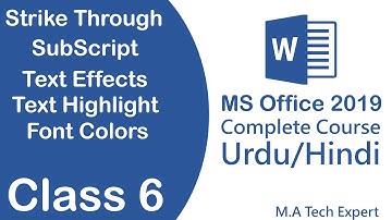 How To Use Strikethrough, Subscript, Text Effects, Text Highlight, Font Colors In MS Word 2019