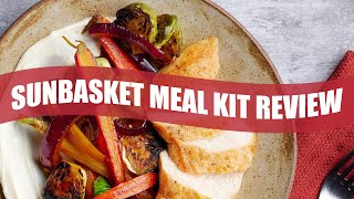 The Most UNDERRATED Meal Kit! | Sunbasket Review (Everything You Need to Know)