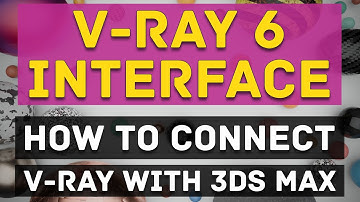Getting Started with V-Ray for 3ds Max #1 - Interface -  How to connect V-Ray with 3ds Max?
