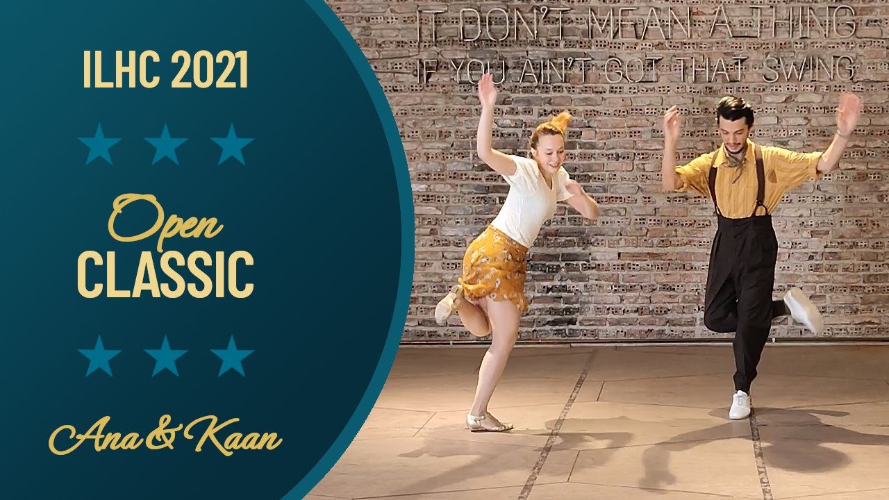 Ana & Kaan - Open Classic Lindy Hop Finals - ILHC 2021
