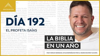 Día 192: El profeta Isaías — La Biblia en un Año (con Fray Sergio Serrano, OP)